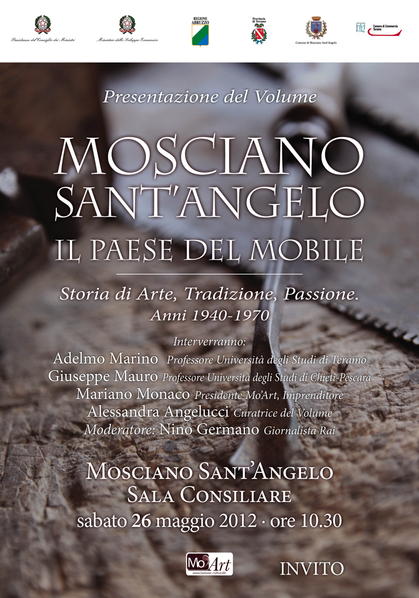 Cultura“Mosciano Sant’Angelo, il Paese del Mobile. Storia di arte, tradizione, passione.”